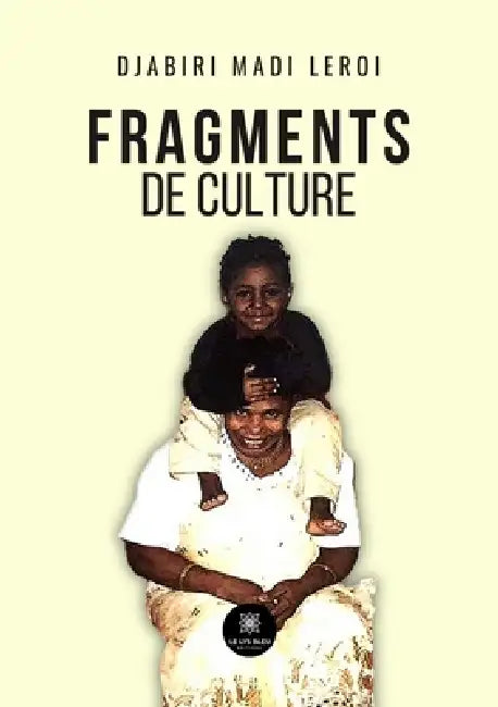 Fragments de culture by Djabiri Madi LeRoi
