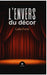 L'envers du décor by Laïla Fersi