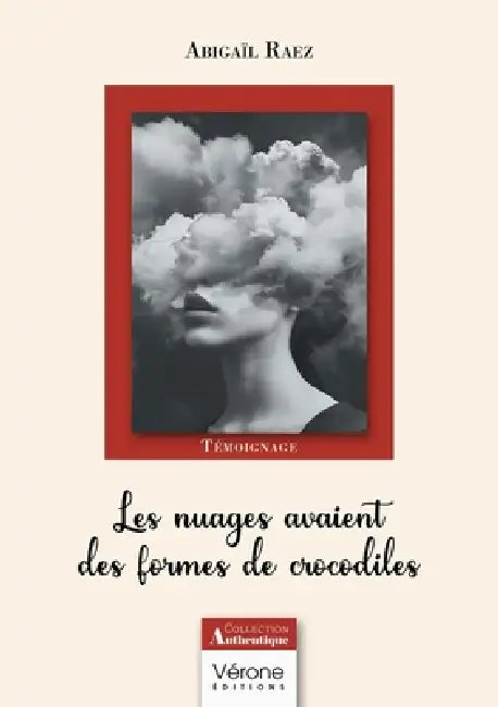 Les nuages avaient des formes de crocodiles by Abigaïl Raez