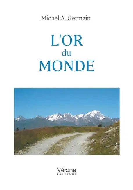 L'or du monde by Michel Germain