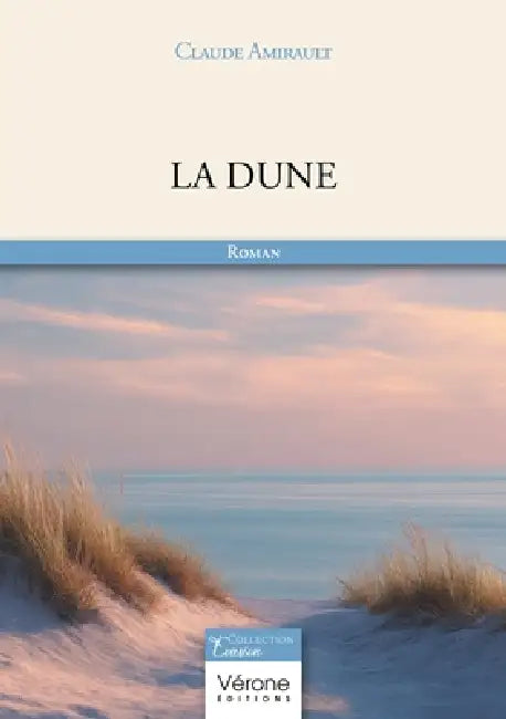 La Dune by Claude Amirault