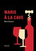 Marie à la cave by Marie Rannou
