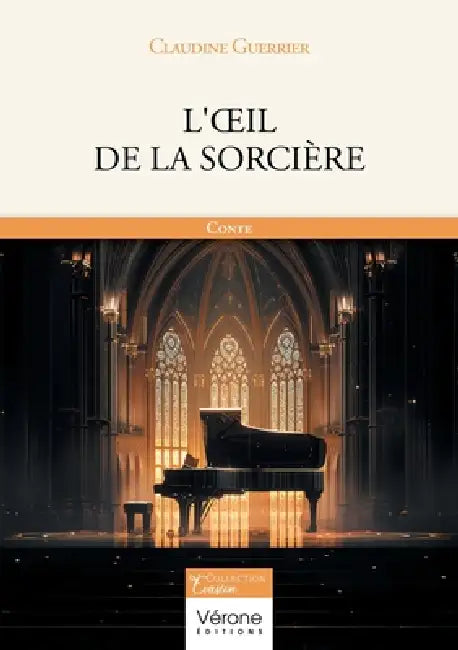 L'oeil de la sorcière: Conte by Claudine Guerrier