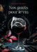 Nos goûts pour le vin by Raymond Silvestre
