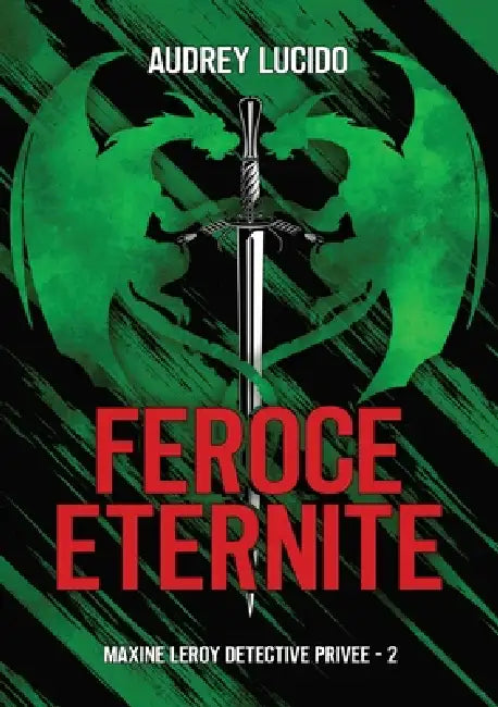 Féroce éternité by Audrey Lucido