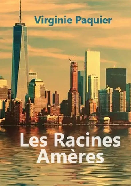 Les Racines Ameres by Paquier-V