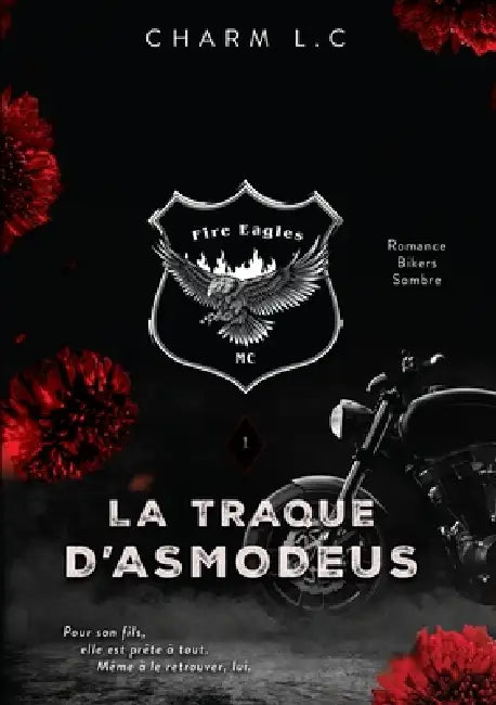 FIRE EAGLES 1 La Traque d'Asmodeus by LC-C