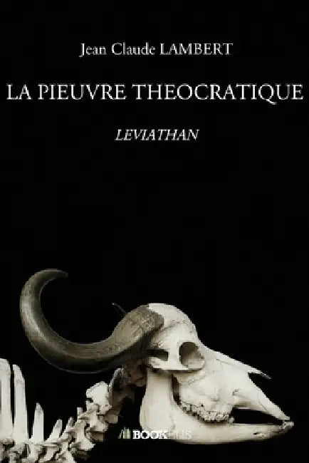 La Pieuvre Theocratique by Jean Claude Lambert