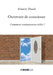 Ouverture de conscience: Comment sommes-nous reliés ? by Maurice Duault