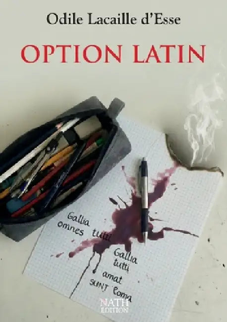 Option latin by Odile Lacaille d'Esse