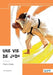 Une vie de judo by Pierre Ortala