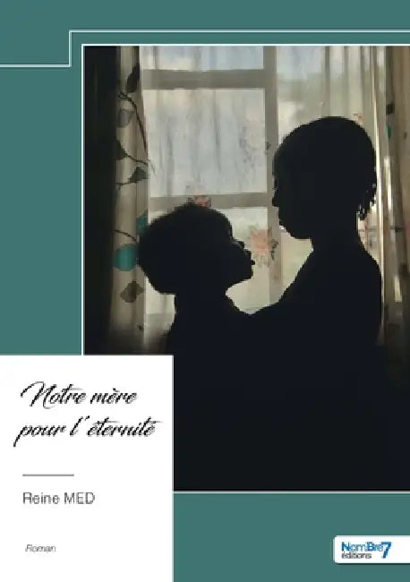 Notre mère pour l'éternité by Reine Med