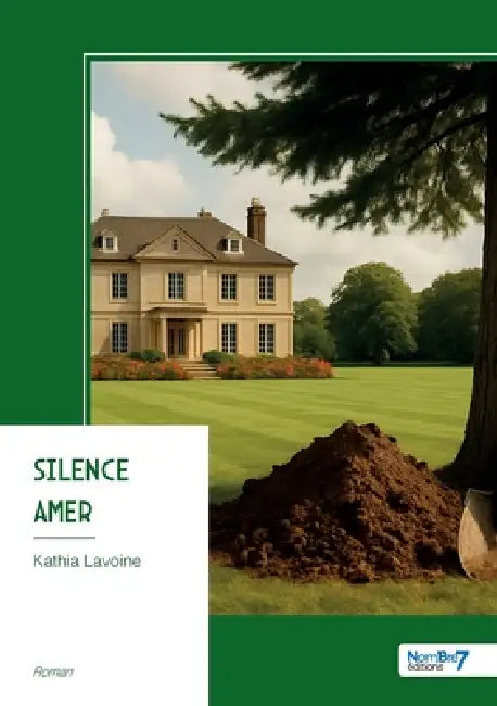 Silence amer by Kathia Lavoine