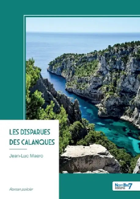 Les disparues des calanques by Jean-Luc Maero