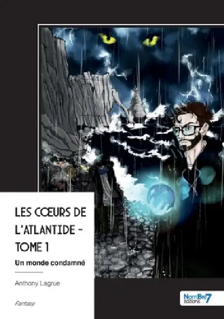 Les Coeurs de l'Atlantide - Tome 1 by Anthony Lagrue