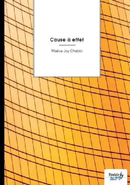 Cause à effet by Maëva Joy Chabbi
