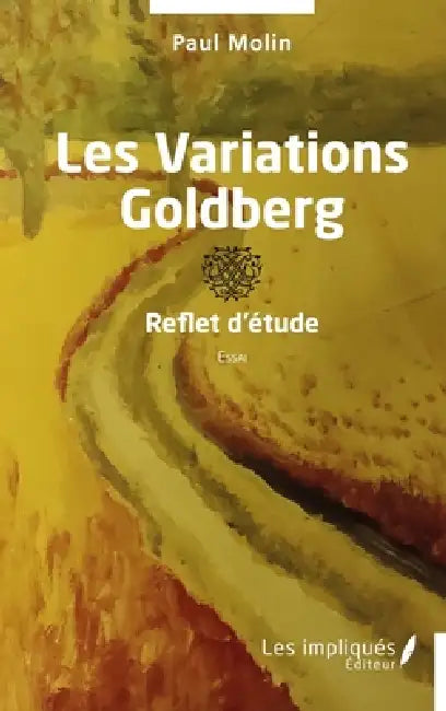 Les Variations Goldberg: Reflet d'étude by Paul Molin