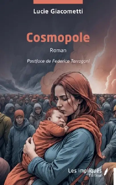 Cosmopole by Lucie Giacometti, Federico Tarragoni