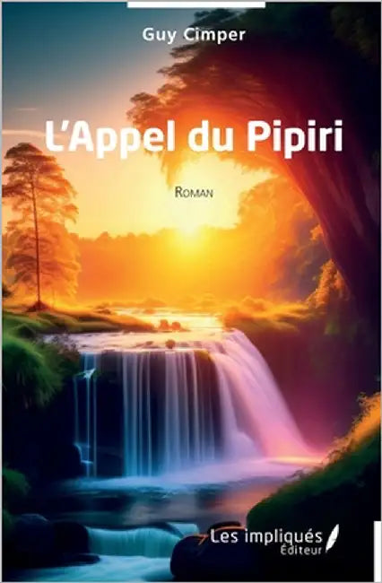 L'appel du pipiri by Cimper, Guy