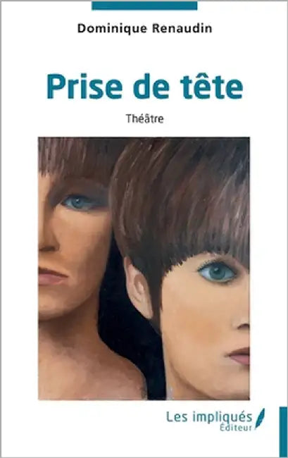 Prise de tête by Renaudin, Dominique
