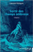 Sortir des champs ombreux by Poliquin, Laurent