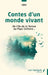 Contes d'un monde vivant: De l'île de la Tortue au Pays Cathare... by Sipa