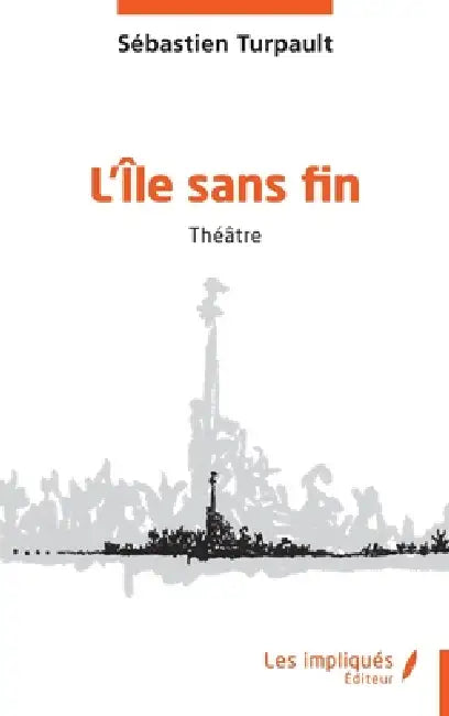 L'Île sans fin by Sébastien Turpault
