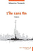 L'Île sans fin by Sébastien Turpault