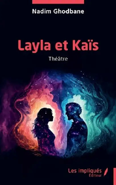 Layla et Kaïs by Nadim Ghodbane
