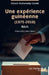 Une expérience guinéenne: (1975-2010) by Cheick Fantamady Condé, Aly Gilbert Iffono