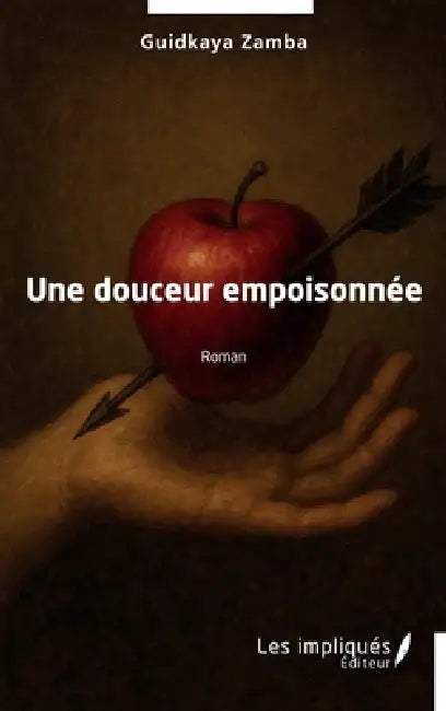 Une douceur empoisonnée by Zamba Guidkaya