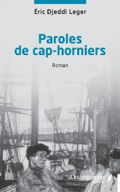 Paroles de cap-horniers by Eric Djeddi Leger