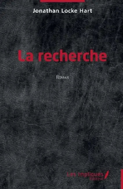 La recherche by Jonathan Hart