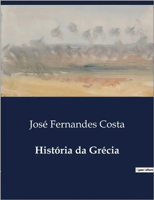 História da Grécia by Fernandes Costa, José