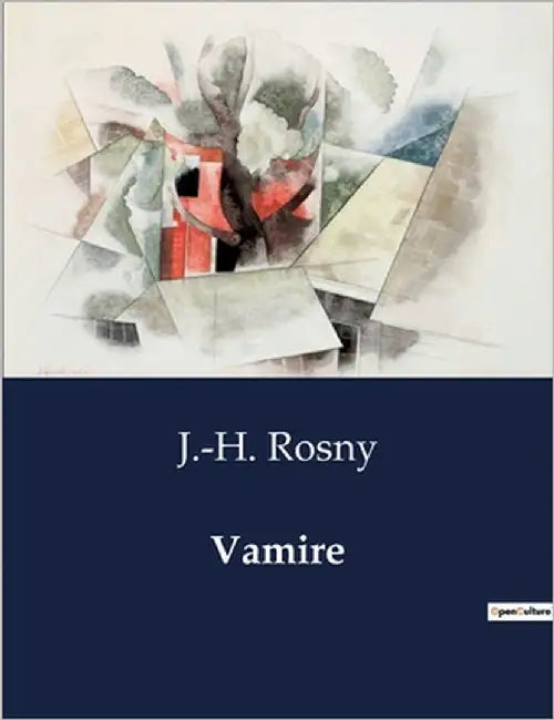 Vamire: Retratos da Vida Rural e Emoções Humanas by Rosny, J. -H