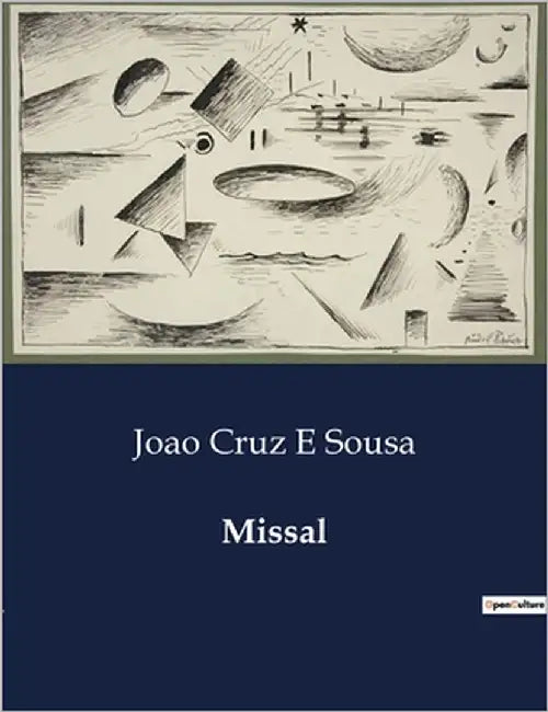 Missal by Cruz E. Sousa, Joao