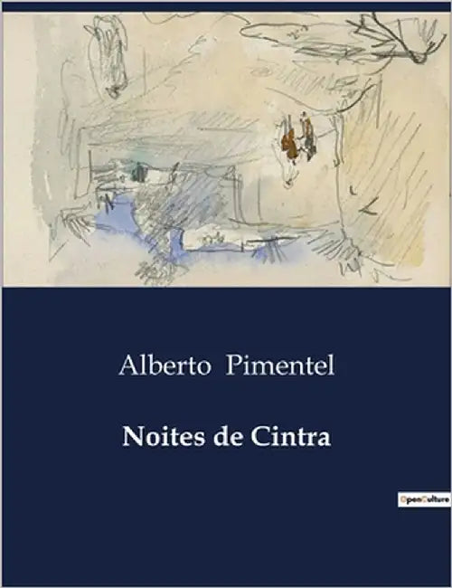 Noites de Cintra by Pimentel, Alberto
