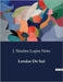 Lendas Do Sul: Narrativas Encantadas do Sul do Brasil by Simões Lopes Neto, J.