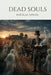Dead Souls by Nikolai Gogol