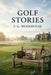 Golf Stories by P. G. Wodehouse