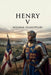 Henry V by William Shakespeare