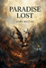 Paradise Lost by John Milton