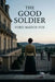 The Good Soldier by Ford Madox Ford