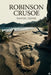 The Life and Adventures of Robinson Crusoe by Daniel Defoe