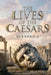 The Lives of the Caesars by Suetonius
