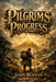 The Pilgrim's Progress by John Bunyan
