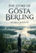 The Story of Gösta Berling by Selma Lagerlöf