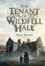 The Tenant of Wildfell Hall by Anne Brontë