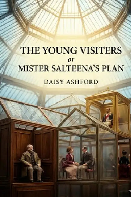The Young Visiters by Daisy Ashford