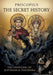 The Secret History: by Procopius by Procopius